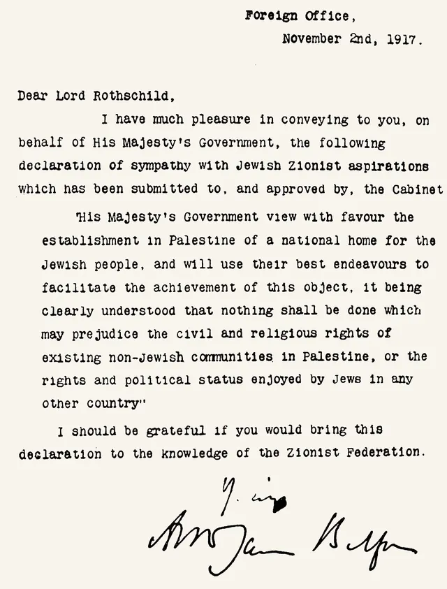 The Balfour Declaration: Arthur Balfour's letter to Lord Rothschild, 2 November 1917.
