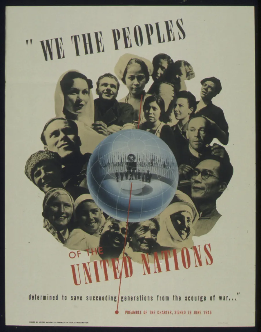 A US government poster of the 1940s quoting the opening words of the UN Charter, 'We the peoples of the United Nations'