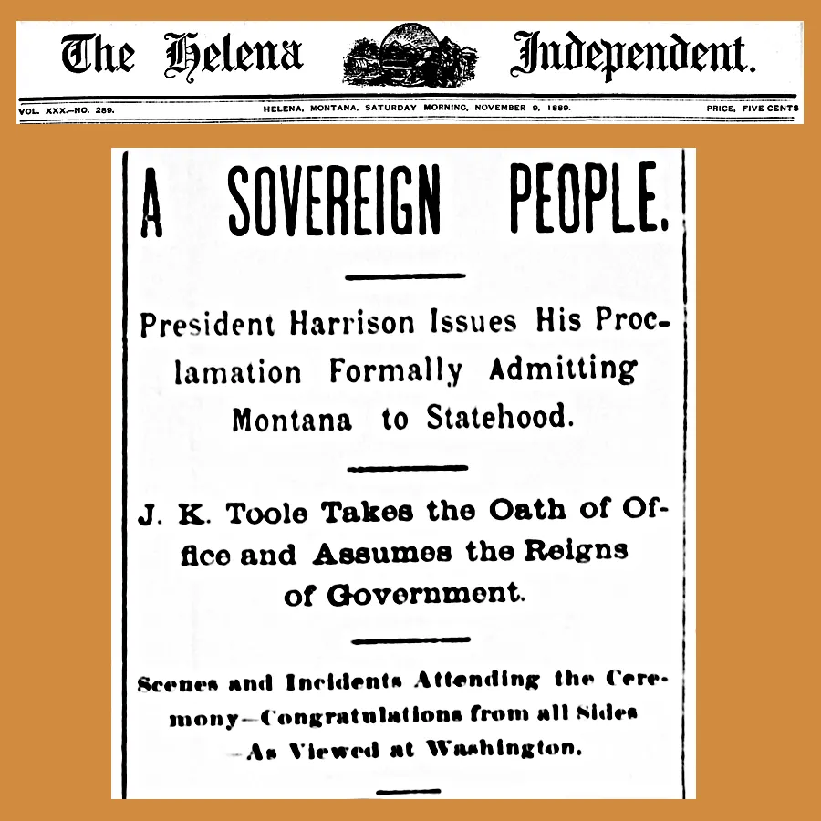 The Helena Independent reports the proclamation of statehood, 9 November 1889.